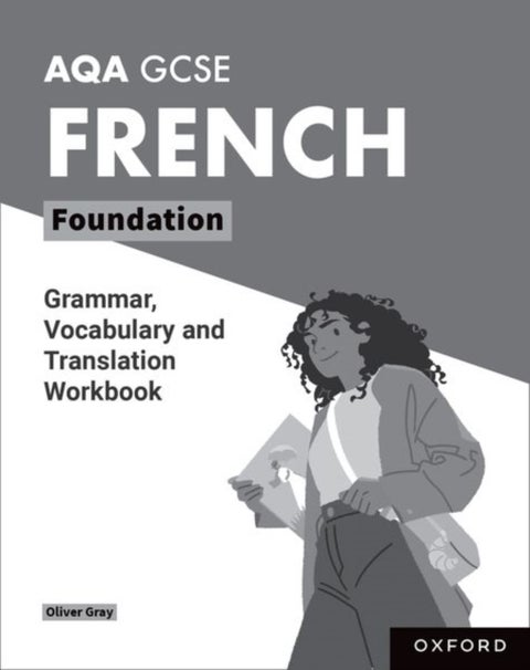 AQA GCSE French: AQA GCSE French Foundation Grammar, Vocabulary and Translation Workbooks - Pack of 8