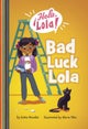 Bad Luck Lola