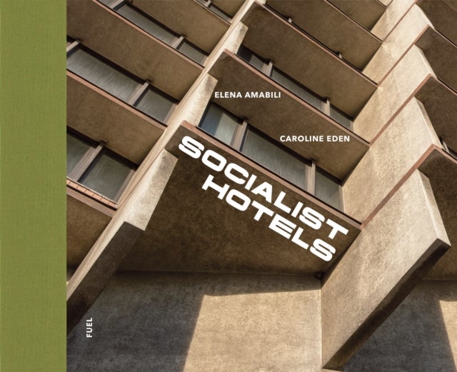 Socialist Hotels - 153 Socialist-era hotels across 31 countries