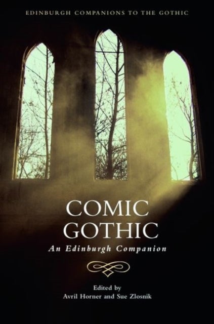 Comic Gothic - An Edinburgh Companion