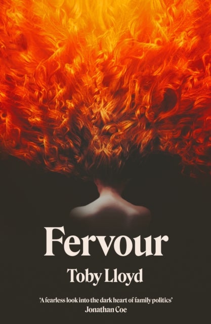 Fervour - The Secret History meets Jonathan Safran Foer meets The Royal Tenenbaums