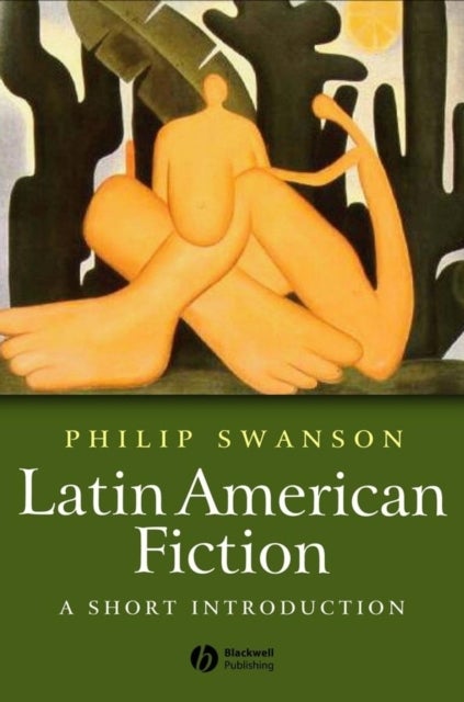 Latin American Fiction - A Short Introduction