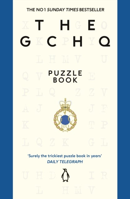 The GCHQ Puzzle Book - Perfect for anyone who likes a good headscratcher