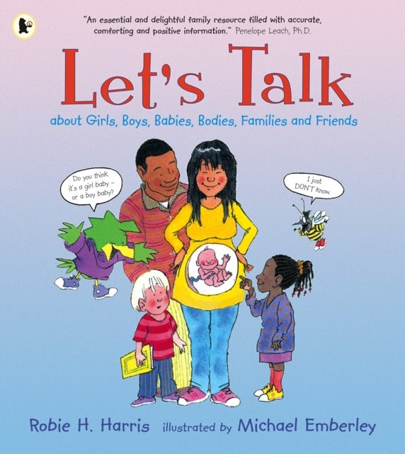 Let's Talk About Girls, Boys, Babies, Bodies, Families and Friends - The ultimate guide to first questions for the very youngest child