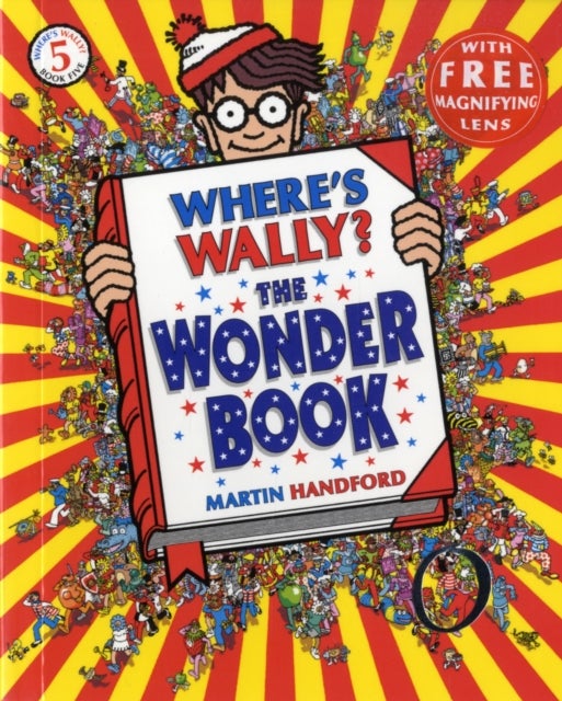 Where's Wally? The Wonder Book - From the original search-and-find series – a magical puzzle book with dragons, toys, clowns and cake, perfect present for boys and girls and teenage fans