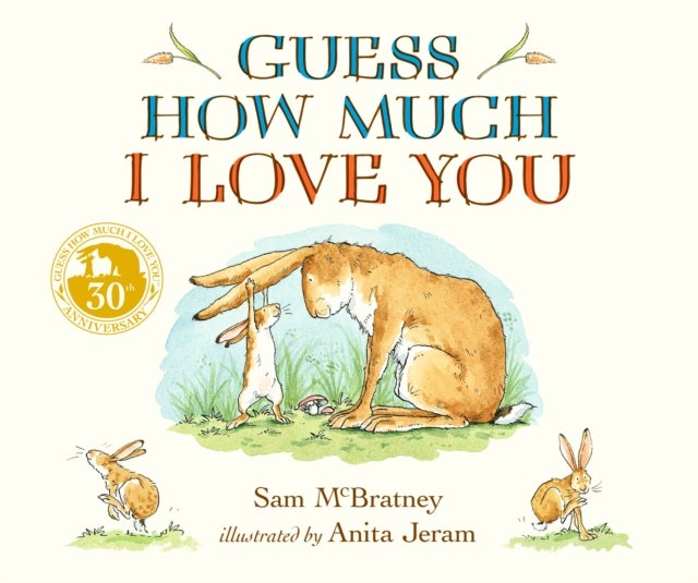 Guess How Much I Love You - The perfect Father's Day gift for new dads, and for babies, toddlers and any little loved one!