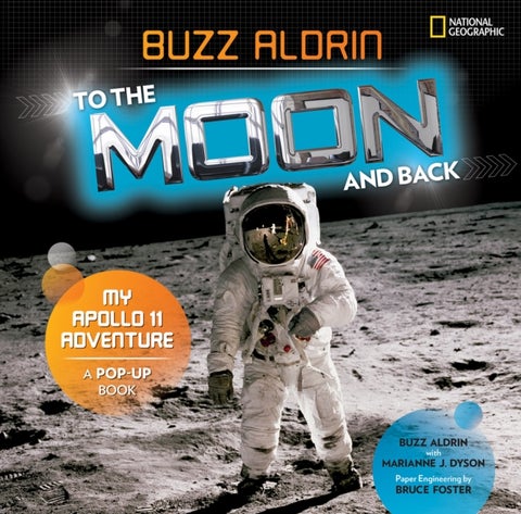 To the Moon and Back - My Apollo 11 Adventure