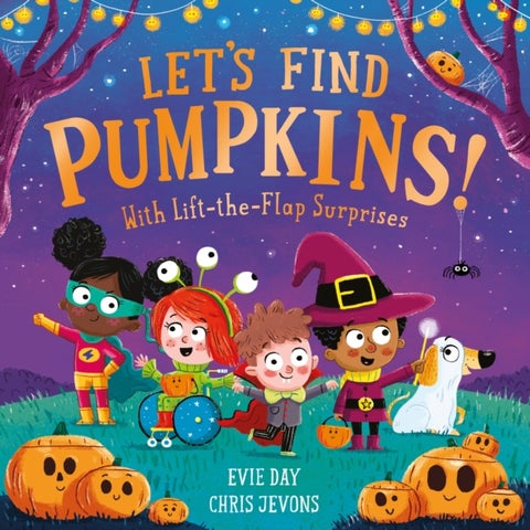 Let's Find Pumpkins! - With Lift-the-Flap Surprises