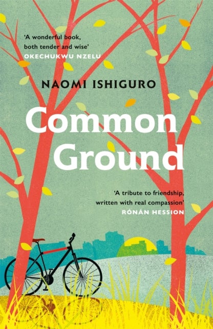Common Ground - Did you ever have a friend who made you see the world differently?