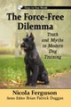 The Force-Free Dilemma