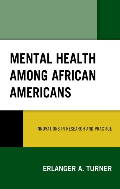 Mental Health among African Americans - Innovations in Research and Practice