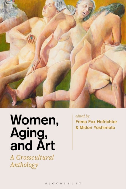 Women, Aging, and Art - A Crosscultural Anthology