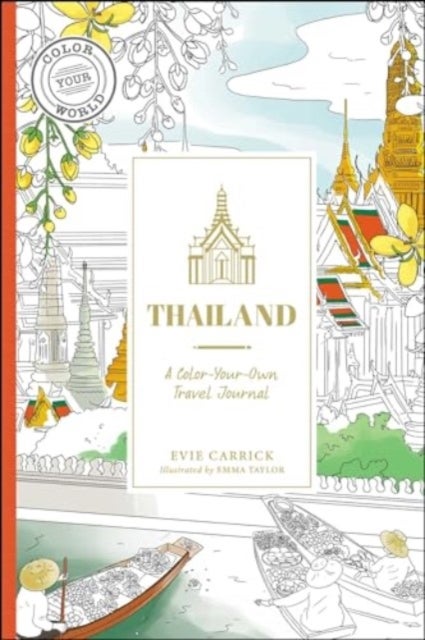 Thailand - A Color-Your-Own Travel Journal