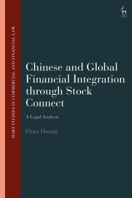 Chinese and Global Financial Integration through Stock Connect - A Legal Analysis