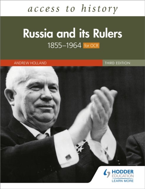 Access to History: Russia and its Rulers 1855¿1964 for OCR, Third Edition