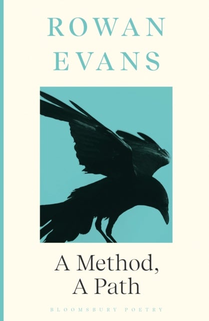 A Method, A Path - Shortlisted for the Forward Prize for Poetry 2023