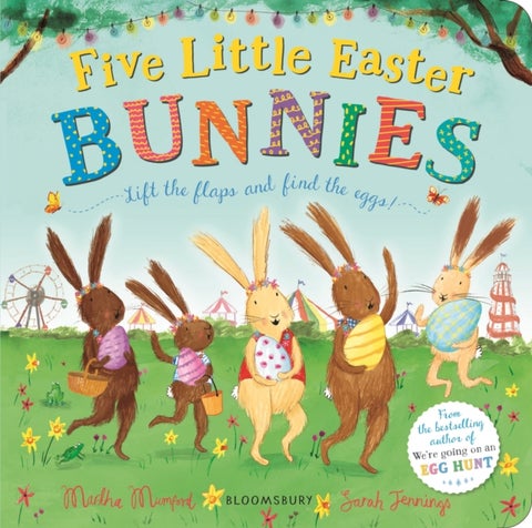 Five Little Easter Bunnies - A Lift-the-Flap Adventure (The Bunnies of Hoppity Hill)