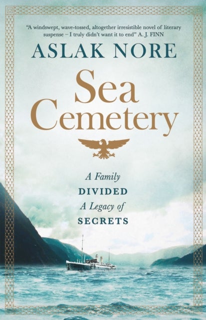 Sea Cemetery : Secrets and lies in a bestselling Norwegian family drama - Secrets and lies in a bestselling Norwegian family drama