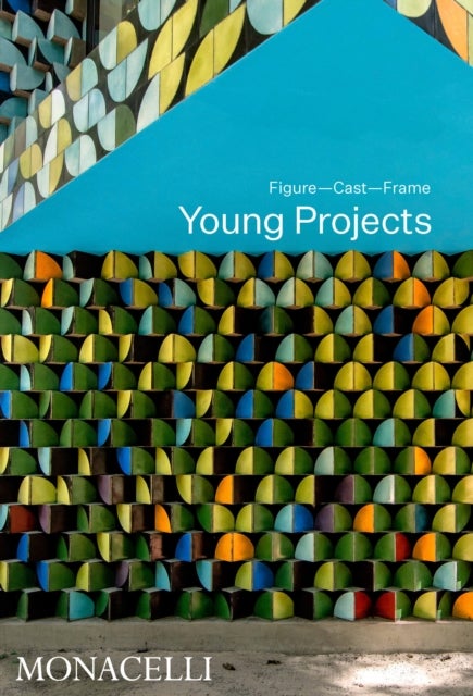 Young Projects - Figure, Cast, Frame