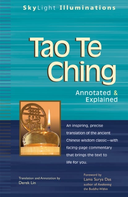 Tao Te Ching - Annotated & Explained