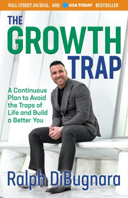 Be It Until You Become It - A Continuous Plan to Avoid the Traps of Life and Build a Better You