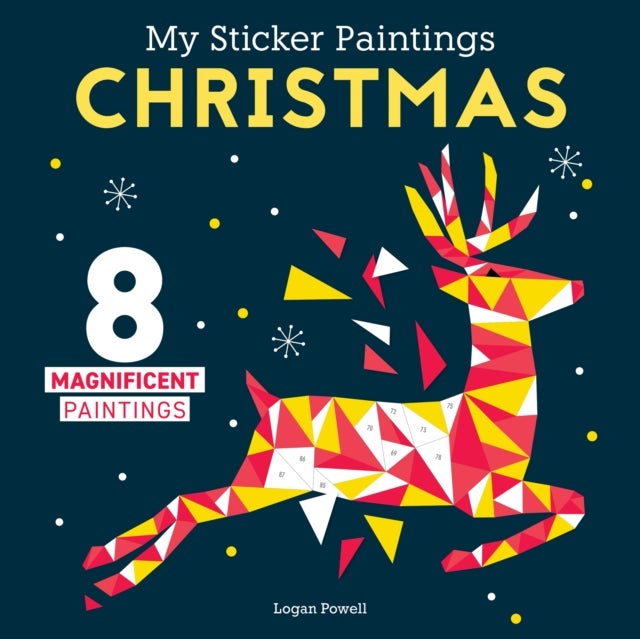 My Sticker Paintings: Christmas - 8 Magnificent Paintings