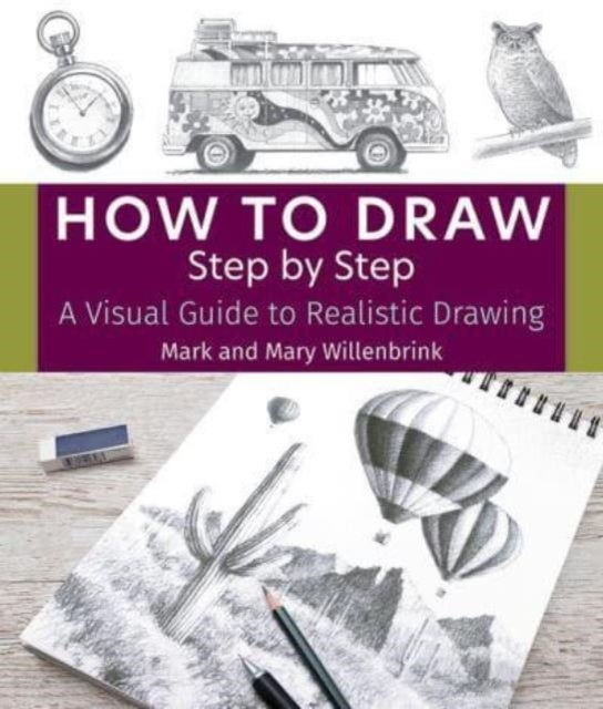 How to Draw Step by Step - A Visual Guide to Realistic Drawing