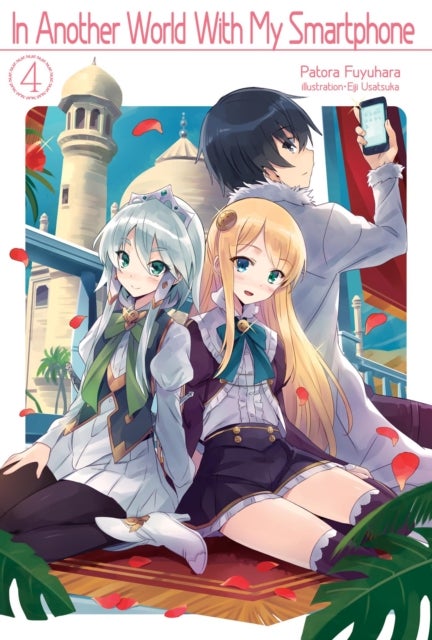 In Another World With My Smartphone: Volume 4 - Volume 4