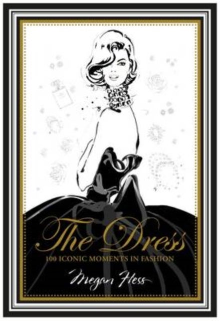 The Dress - 100 Iconic Moments in Fashion