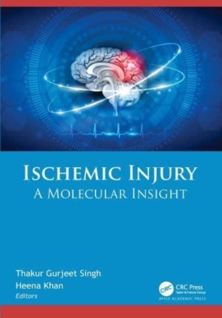 Ischemic Injury - A Molecular Insight