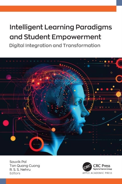 Intelligent Learning Paradigm and Student Empowerment - Digital Integration and Transformation