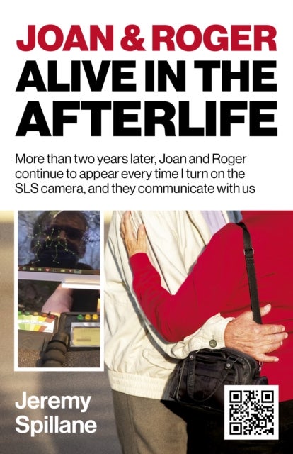 Joan and Roger Alive in the Afterlife - More than two years later, Joan and Roger continue to appear every time I turn on the SLS camera, and they communicate with us
