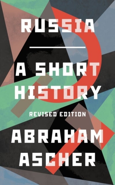 Russia - A Short History