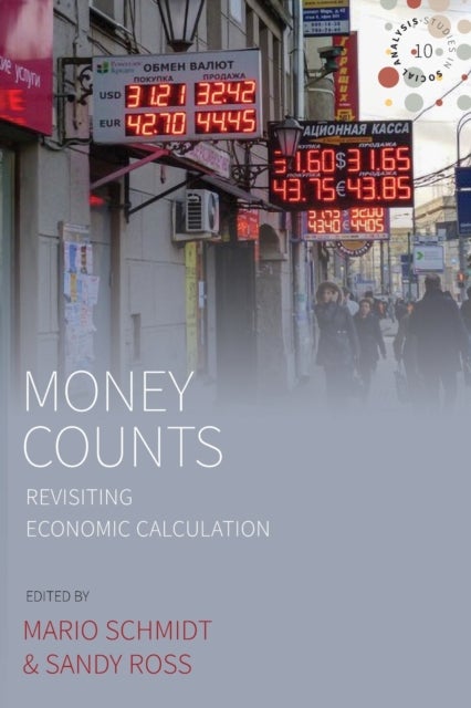 Money Counts - Revisiting Economic Calculation