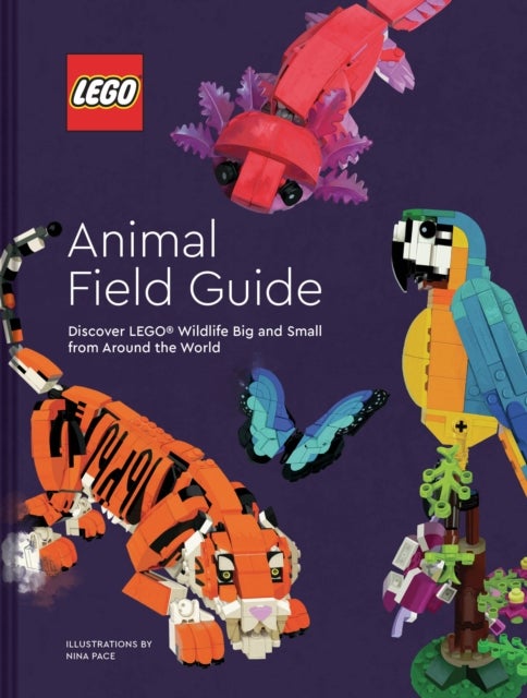 LEGO Animal Field Guide - Discover LEGO Wildlife Big and Small from Around the World