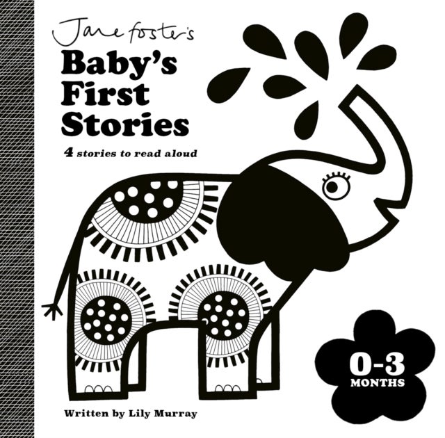 Jane Foster's Baby's First Stories: 0-3 months - Look and Listen with Baby