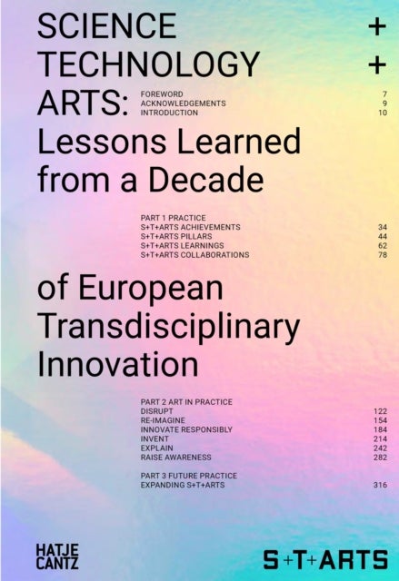 SCIENCE+TECHNOLOGY+ARTS - Lessons Learned from a Decade of European Transdisciplinary Innovation