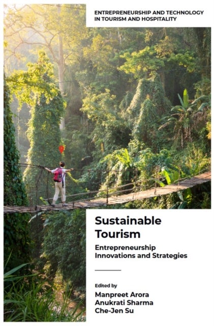Sustainable Tourism Volume 1 - Entrepreneurship Innovations and Strategies