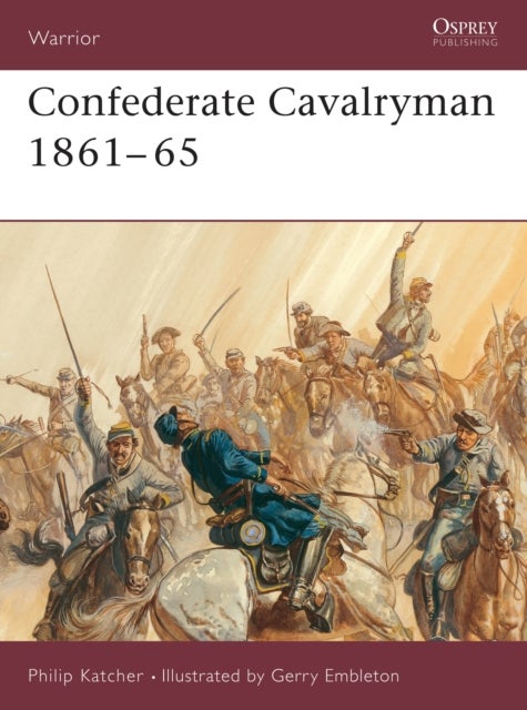 Confederate Cavalryman 1861–65 - 1861-1865