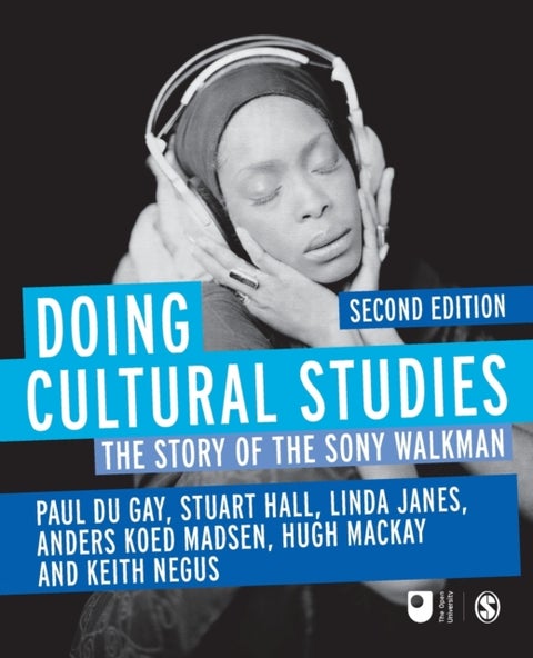 Doing Cultural Studies - The Story of the Sony Walkman