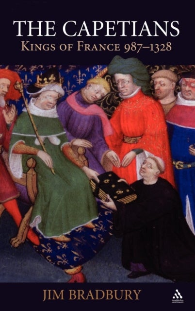 The Capetians - Kings of France 987-1328