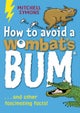 How to Avoid a Wombat's Bum