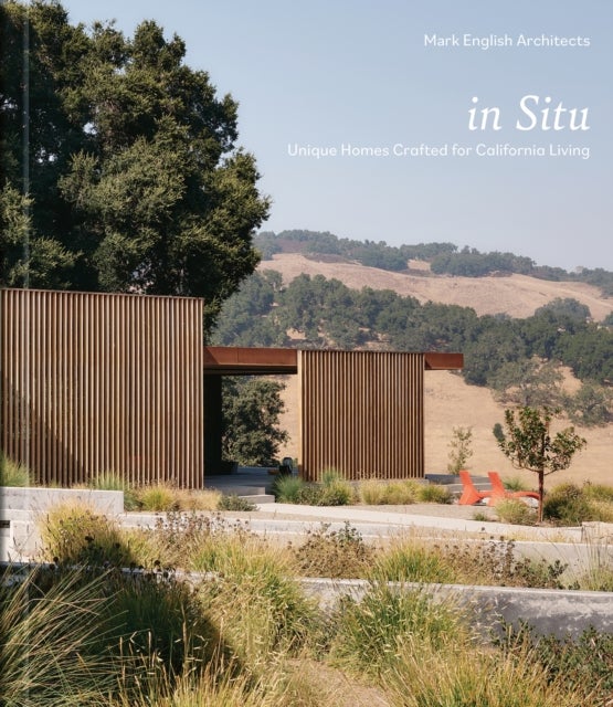 in Situ - Unique Homes Crafted for California Living