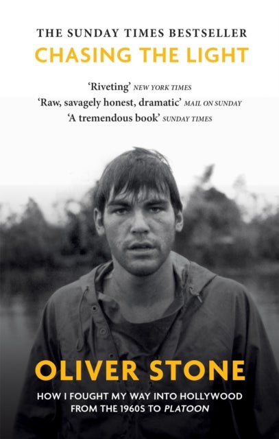 Chasing The Light - How I Fought My Way into Hollywood - THE SUNDAY TIMES BESTSELLER