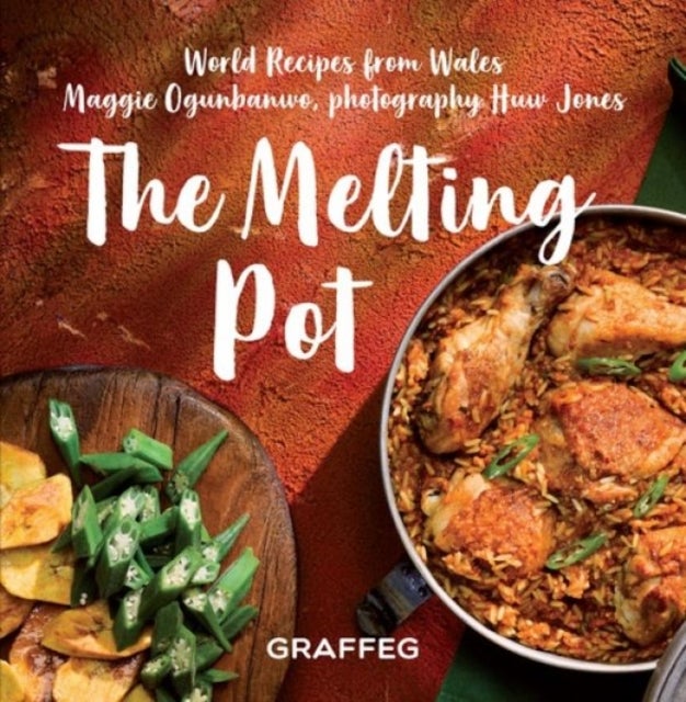 Melting Pot, The - World Recipes from Wales - World Recipes from Wales
