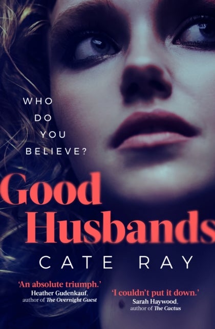 Good Husbands - 'Absolutely staggering, insanely gripping and wholly unputdownable' May Cobb
