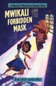 Mwikali and the Forbidden Mask