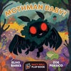 Mothman Baby!