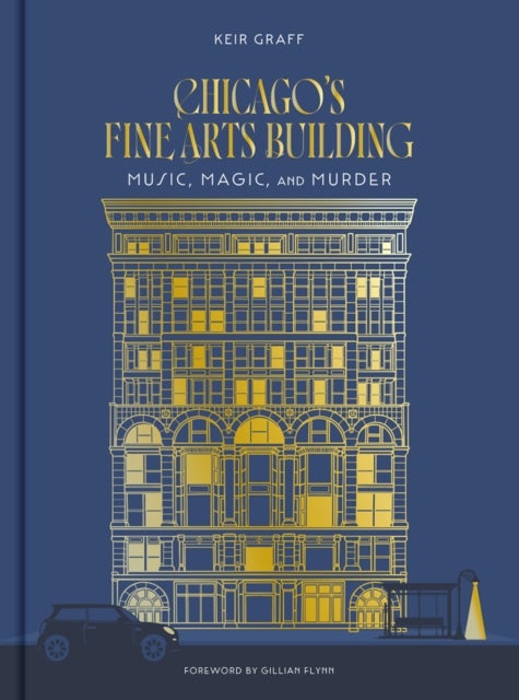 Chicago's Fine Arts Building - Music, Magic, and Murder