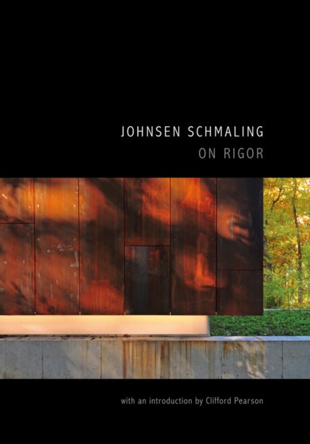 Johnsen Schmaling - On Rigor